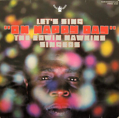 The Edwin Hawkins Singers* – Let's Sing "Oh, Happy Day"