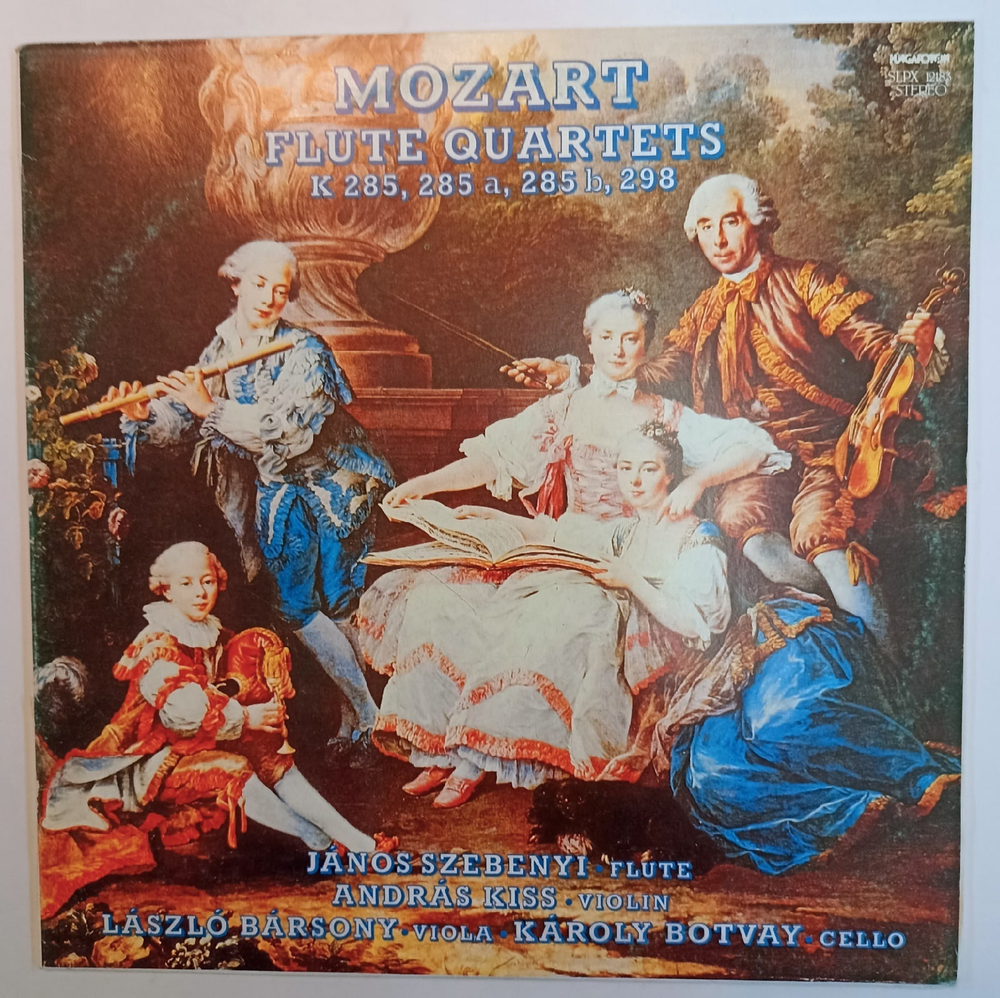 Mozart Janos Szebenyi, Andras Kiss, Laszlo Barsony, Karoly Botvay Flute Quartets K 285, K 285a, K 285b, K 298
