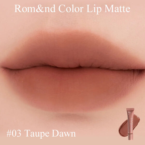 Матовая помада для губ Rom&nd Color Lip Matte #03 Taupe Dawn, 8г