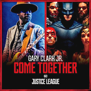 Gary Clark Jr. And Junkie XL / Come Together (12" Vinyl Single)