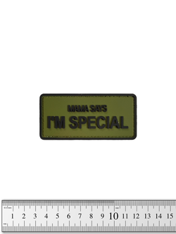 Шеврон Mama Says I'm Special PVC. Олива