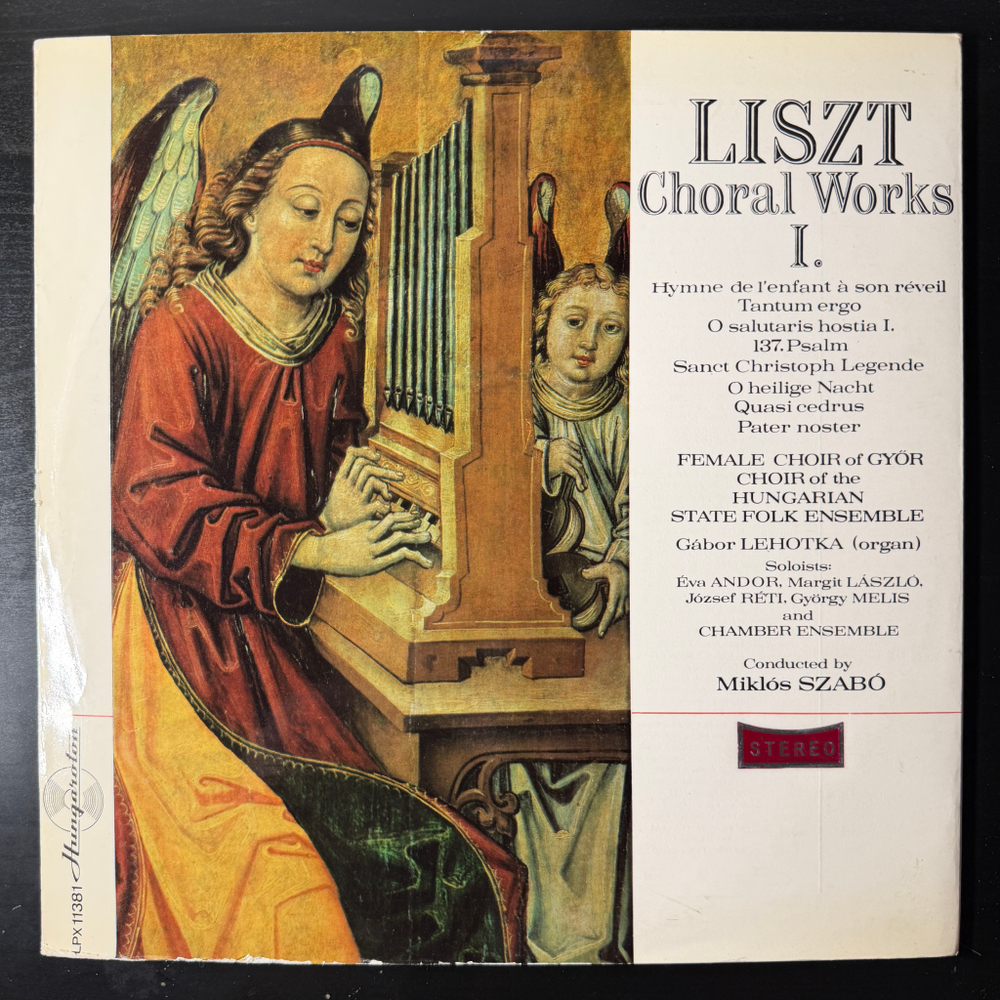 Лист - Хоровые Произведения I (Венгрия 1968г.)