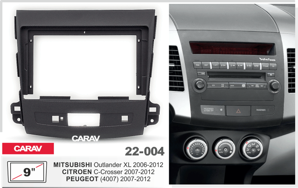 Mitsubishi Outlander XL 2006-12, Citroen C-Crosser 2007-12, 9" (Carav 22-004)