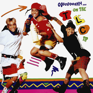 TLC / Ooooooohhh… On The TLC Tip (LP)