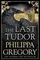 The Last Tudor