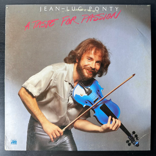 Jean-Luc Ponty ‎– A Taste For Passion (США 1979г.)
