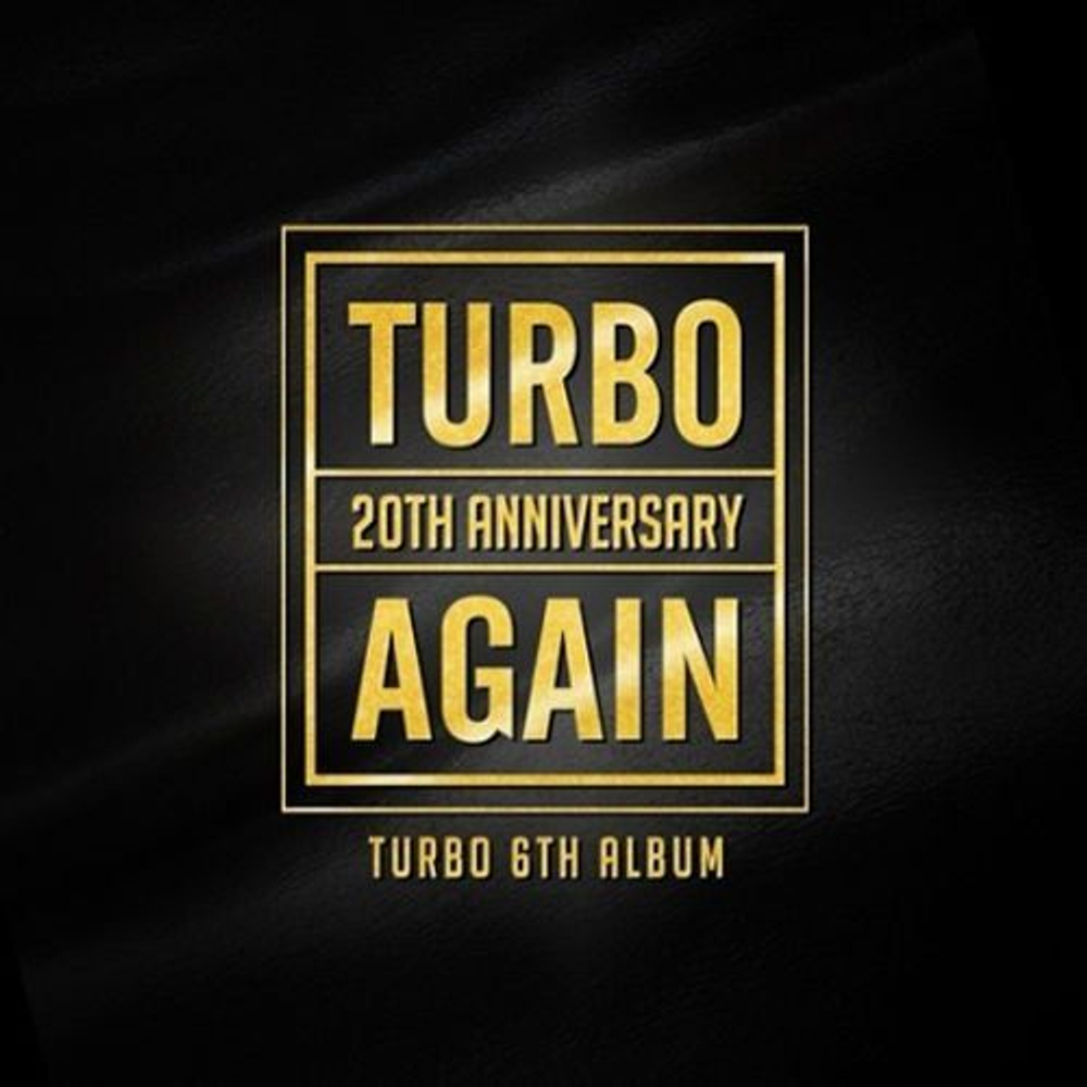 Альбом TURBO - AGAIN 20th Anniversary 6th Album
