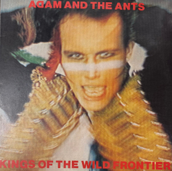 Виниловая пластинка Adam And The Ants ‎– Kings Of The Wild Frontier LP
