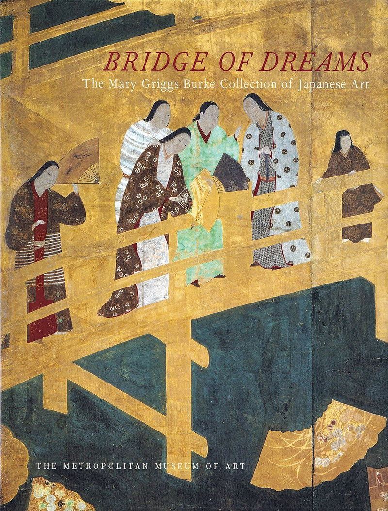 Мост мечтаний: Коллекция японского искусства Мэри Григгс Бёрк