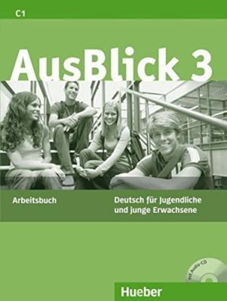 AusBlick 3 - Arbeitsbuch mit integrierter Audio-CD - (Deutsch für Jugendliche und junge Erwachsene)