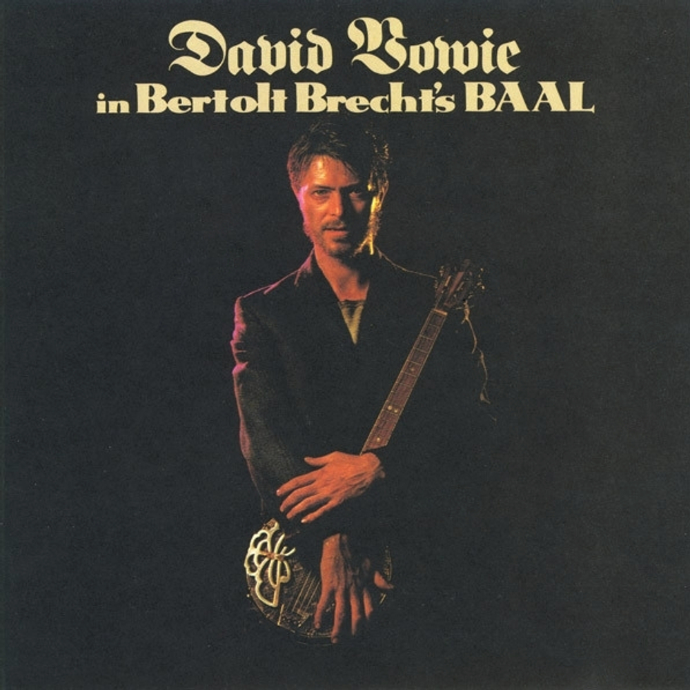 David Bowie / David Bowie In Bertolt Brecht's Baal (10" Vinyl EP)