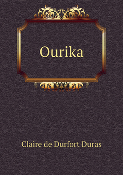 Ourika | Claire de Durfort Duras