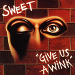 Sweet / Give Us A Wink (New Extended Version)(CD)