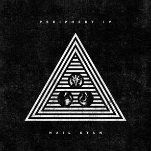 Periphery / Periphery IV: Hail Stan (CD)