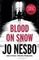Blood on Snow