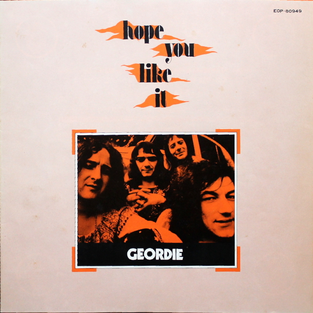 Geordie / Hope You Like It (LP)