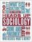Heads Up Sociology