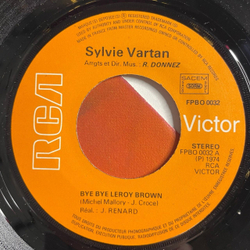 Винтажная виниловая пластинка LP Sylvie Vartan Bye Bye Leroy Brown / Bien Sur (France 1974) 7 дюймов, 45 RPM, Single