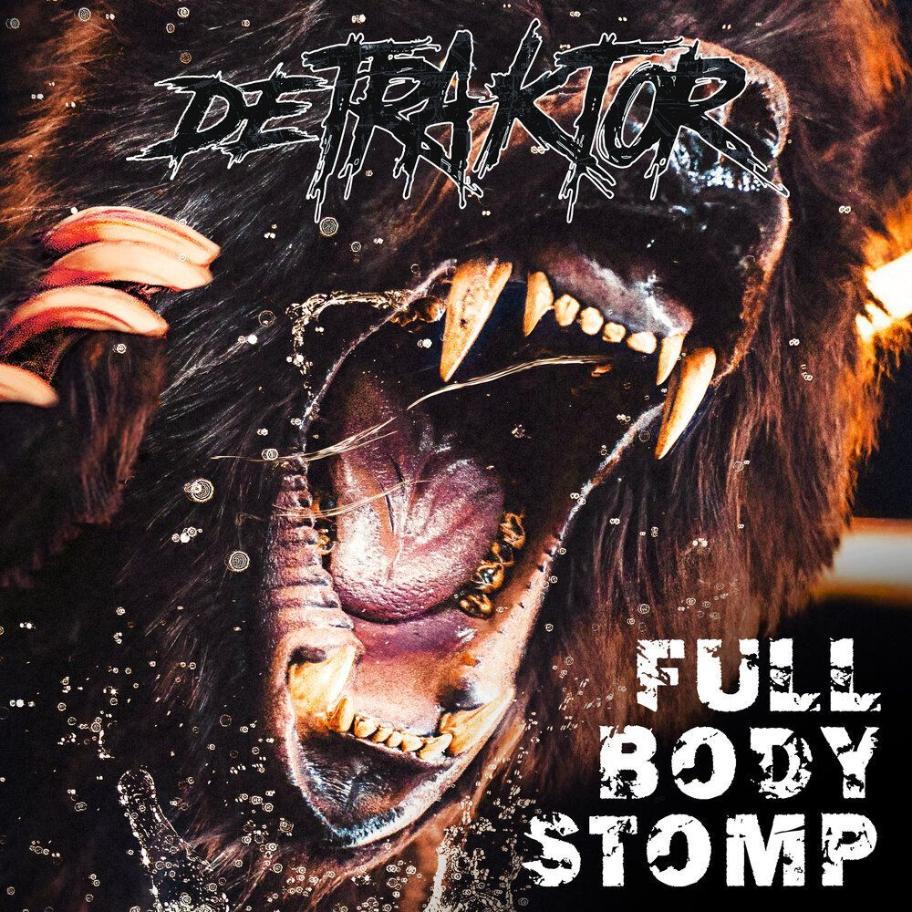 DETRAKTOR - Full Body Stomp 2022, музыкальный компакт диск