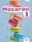 French - Macaron 1 livre d'élève
