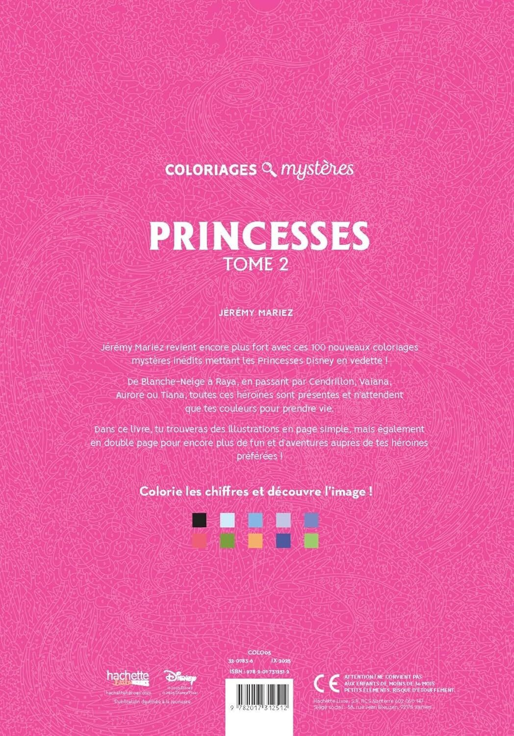 Hachette раскраска по номерам Coloriages mystères Disney - Princesses Tome 2, 128 стр. (предзаказ 27.08.2025)
