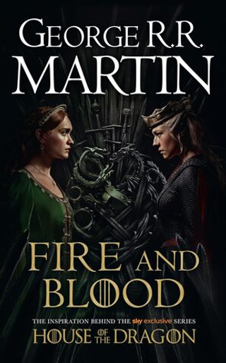 Fire and blood (G.R.R Martin)