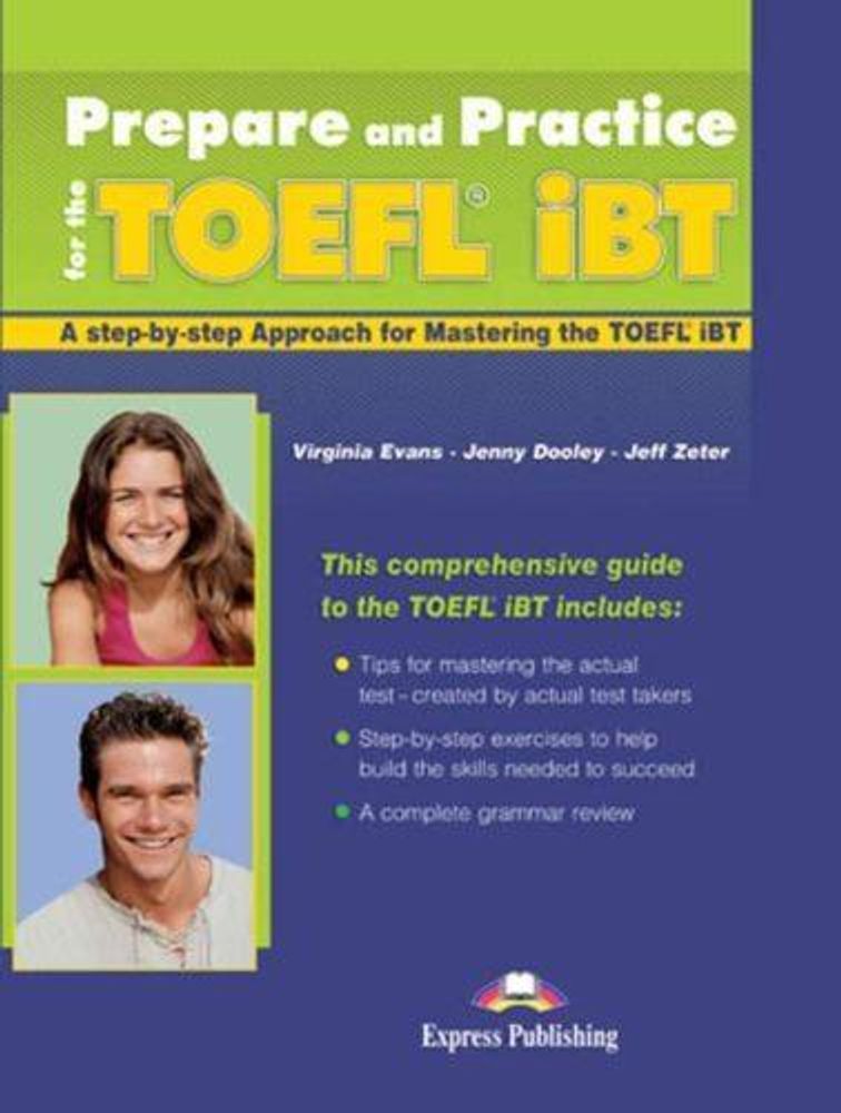 Prepare and Practice for the TOEFL iBT. Пособие по подготовке в TOEFL iBT