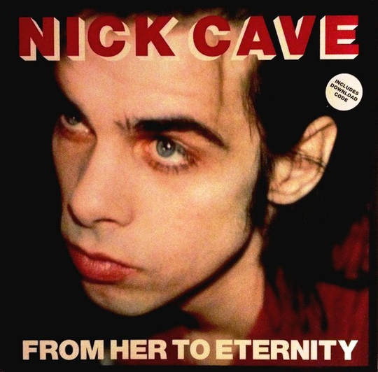 CAVE NICK FEATURING THE BAD SEEDS - FROM HER TO ETERNITY (LP)