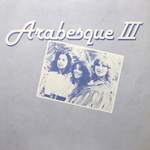 Arabesque / Arabesque III (LP)