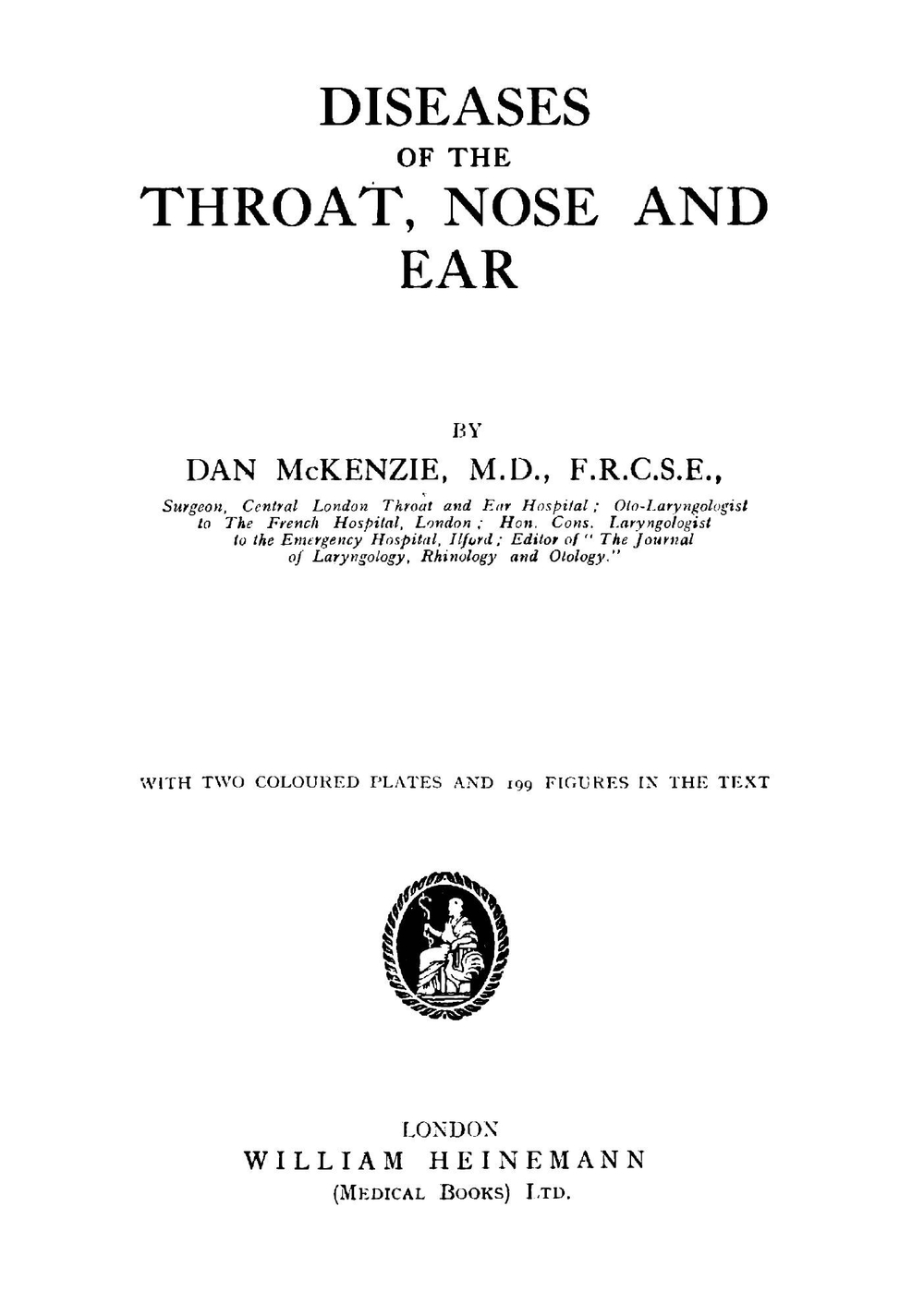Diseases of the throat, nose and ear | Dan McKenzie