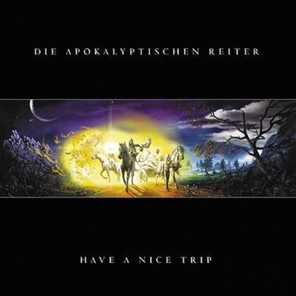 DIE APOKALYPTISCHEN REITER - Have A Nice Trip +1 bonus track 2003, музыкальный компакт диск