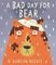 A Bad Day for Bear