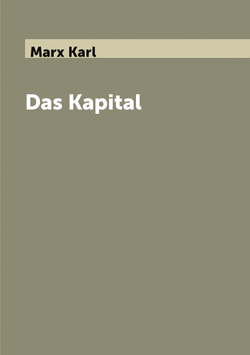Das Kapital | Marx Karl