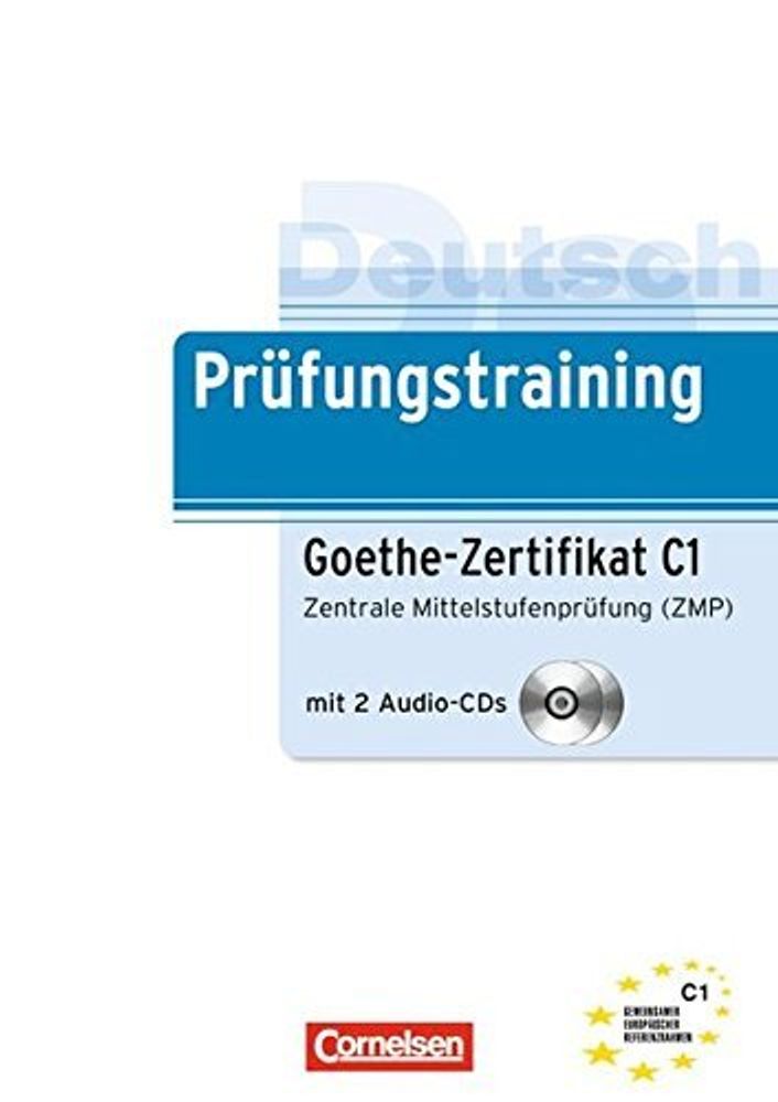 Pruefungstraining C1- Goethe Zertifikat + CDs