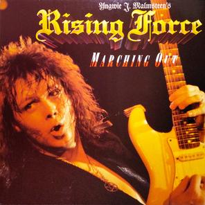 Yngwie J. Malmsteen's Rising Force / Marching Out (LP)