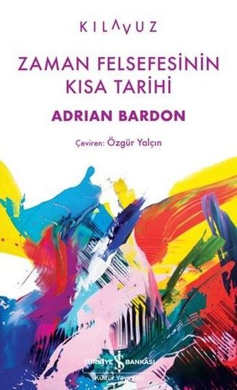 Zaman Felsefesenin Kısa Tarihi (cep boy)