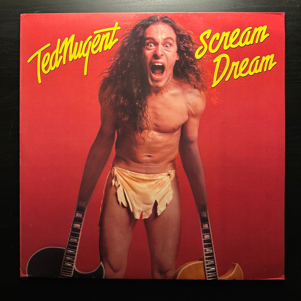 Ted Nugent ‎– Scream Dream (Голландия 1980г.)