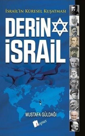Derin İsrail: İsrail&#39;in Küresel Kuşatması