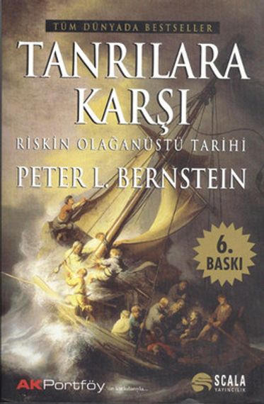 Tanrılara Karşı-Riskin Olağanüstü Tarihi