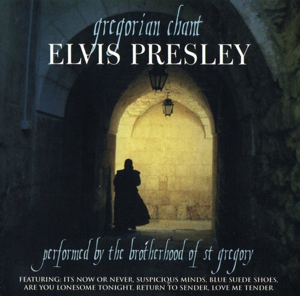 CD: Elvis Presley — «Gregorian chant» (2000)