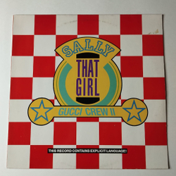 Винтажная виниловая пластинка LP Gucci Crew II Sally That Girl (Germany 1988) Maxi Single 45 RMP