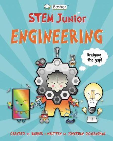 Basher Stem Junior: Engineering