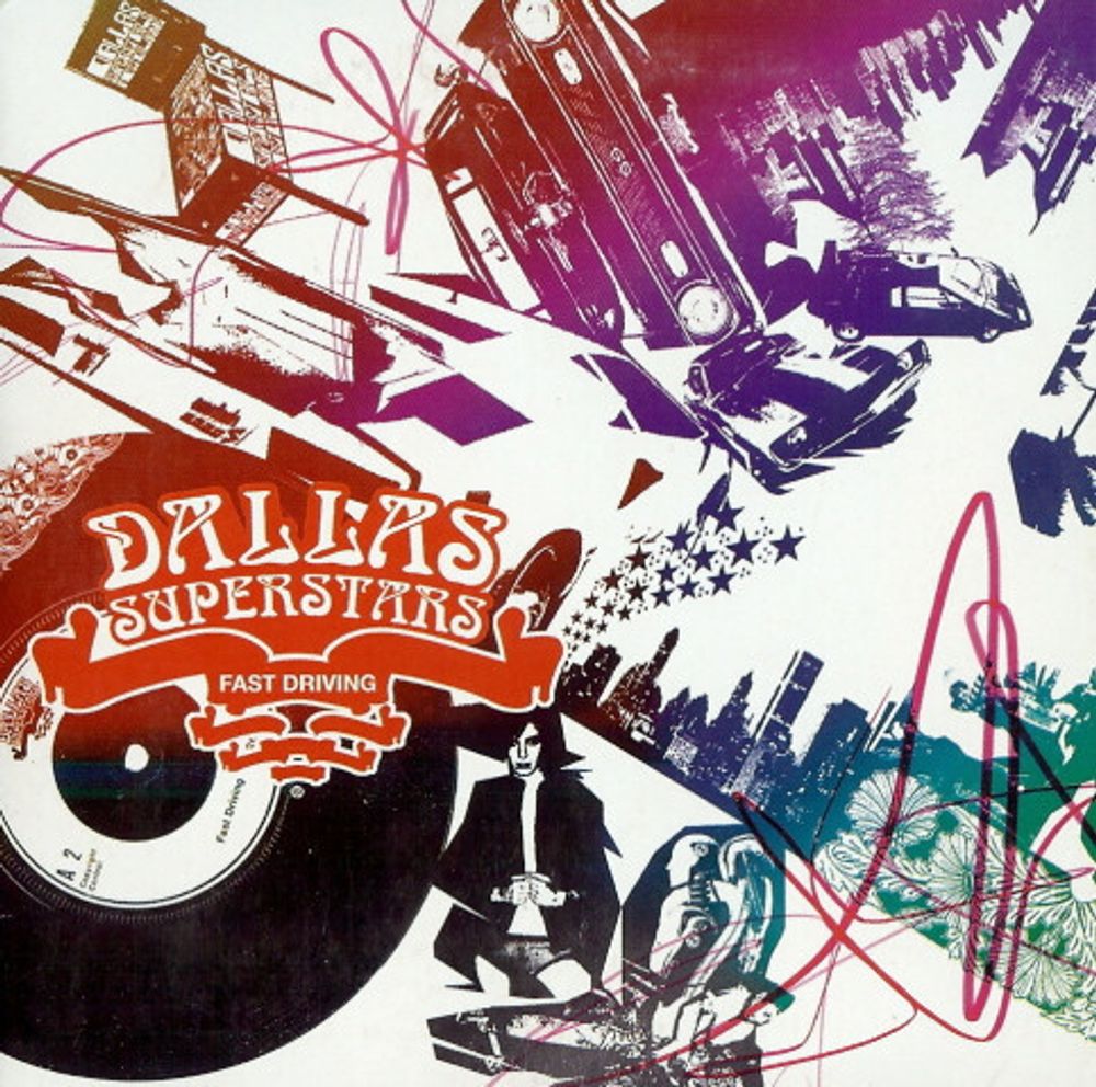 CD: Dallas Superstars — «Fast Driving» (2003)