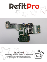 Материнская плата для ноутбука Lenovo ThinkPad T420 NZ3 QM67 UMA AMT=Y TPM=Y (04Y1933), оригинал