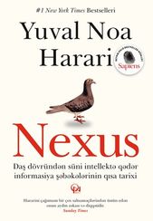 NEXUS: Daş dövründən Süni İntellektə qədər informasiya şəbəkələrinin qısa tarixi