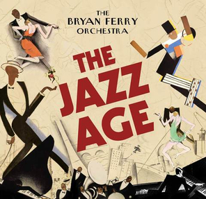 The Bryan Ferry Orchestra / The Jazz Age (LP)