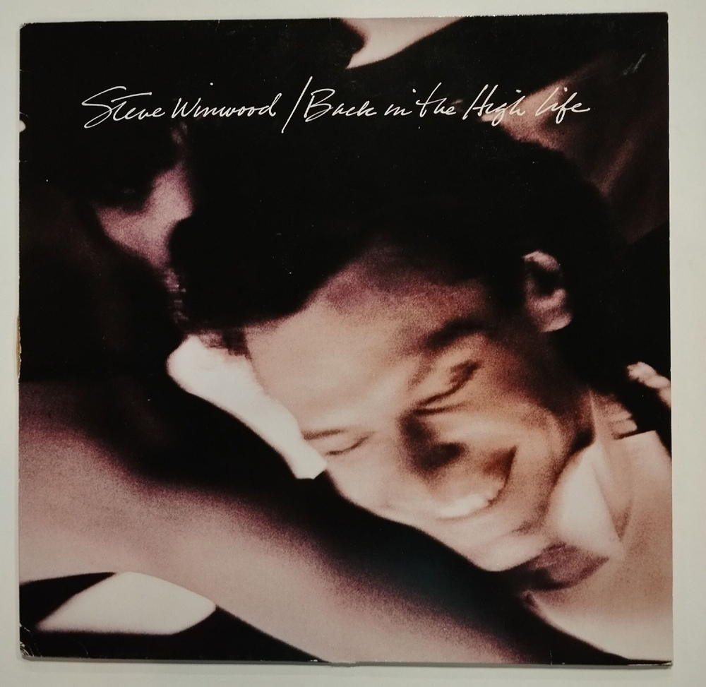 Винтажная виниловая пластинка LP Steve Winwood Back In The High Life (Germany 1986)