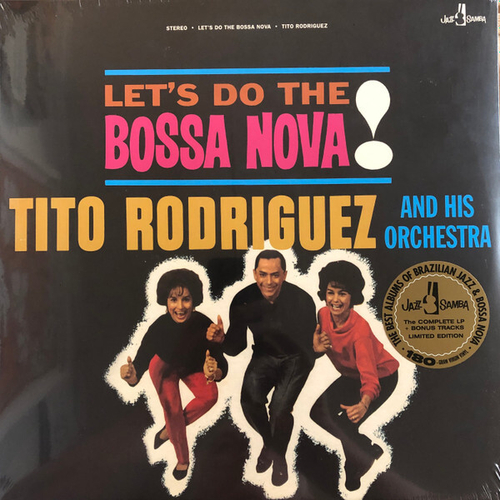 Tito Rodriguez & His Orchestra - Let's Do The Bossa Nova - Jazz Samba