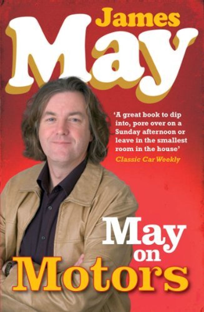 May on Motors: on Road with James May (Top Gear)