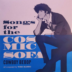 Виниловая пластинка Seatbelts, Yoko Kanno Songs For The Cosmic Sofa Cowboy Bebop